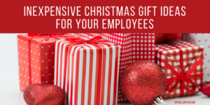 Inexpensive Christmas Gifts for Employees